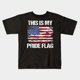 This Is My Pride Flag Vintage American 4th of July Patriotic Kids T-Shirt